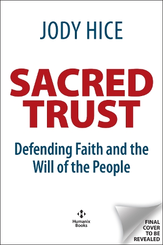 Бумажная книга «Sacred: Election Integrity and the Will of the People», автор Джоди Хайс - фото №1
