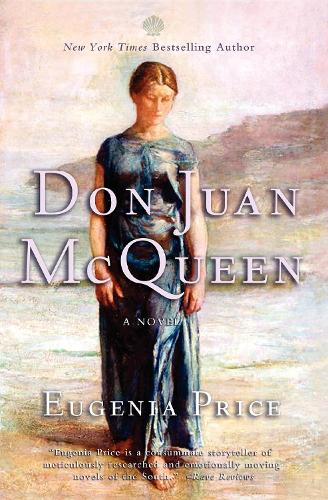 Бумажная книга «Don Juan McQueen: Second Novel in the Florida Trilogy», автор Евгения Прайс - фото №1