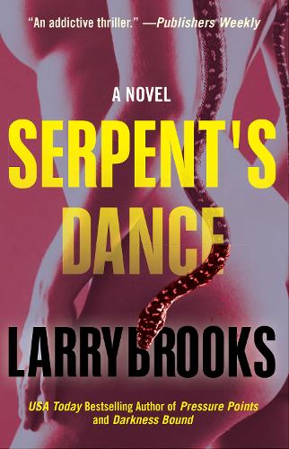 Бумажная книга «Serpent's Dance», автор Ларри Брукс - фото №1