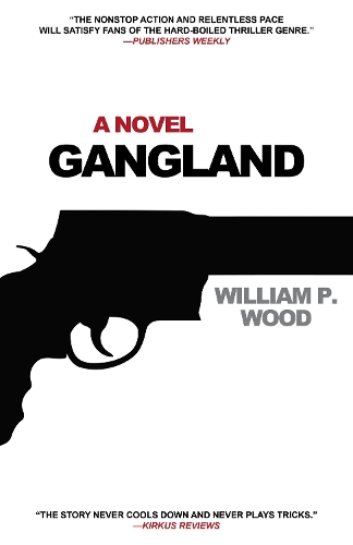 Паперова книга «Gangland», автор Вільям П. Вуд - фото №1
