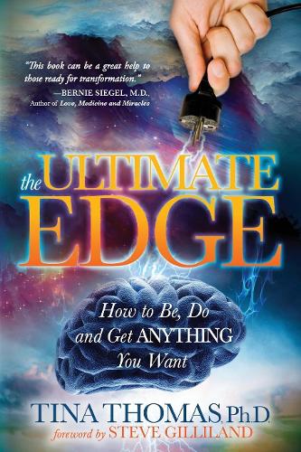 Паперова книга «The Ultimate Edge: How to Be, Do and Get Anything You Want», автор Тіна Томас - фото №1