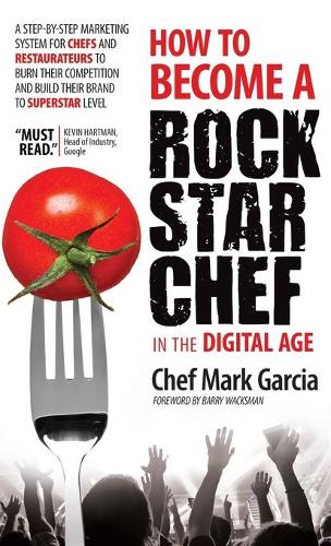  «How to Become a Rock Star Chef in the Digital Age» - фото №1