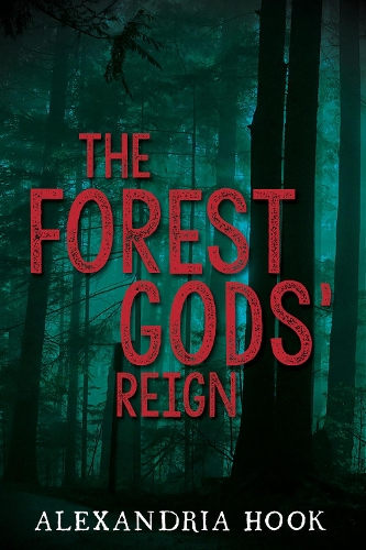 Бумажная книга «The Forest Gods' Reign», автор Александрия Хук - фото №1