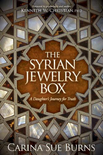 Бумажная книга «The Syrian Jewelry Box: A Daughter’s Journey for Truth», автор Карина Сью Бернс - фото №1