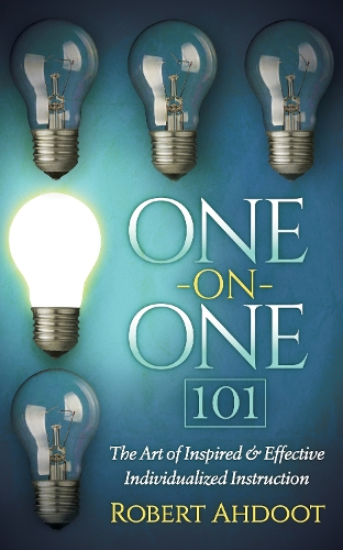 Бумажная книга «One on One 101: The Art of Inspired and Effective Individualized Instruction», автор Роберт Ахдот - фото №1