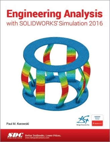 [object Object] «Engineering Analysis with SOLIDWORKS Simulation 2016», автор Пол Куровскі - фото №1