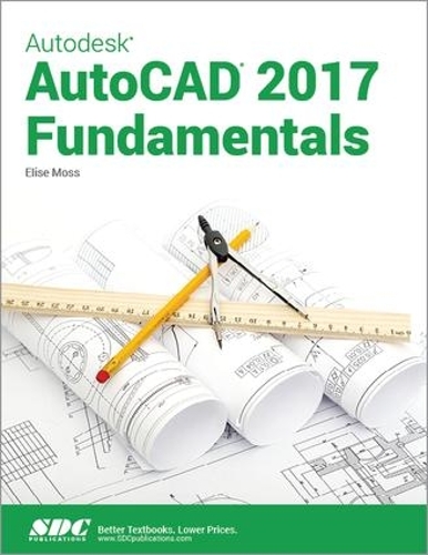 [object Object] «Autodesk AutoCAD 2017 Fundamentals», автор Еліза Мосс - фото №1
