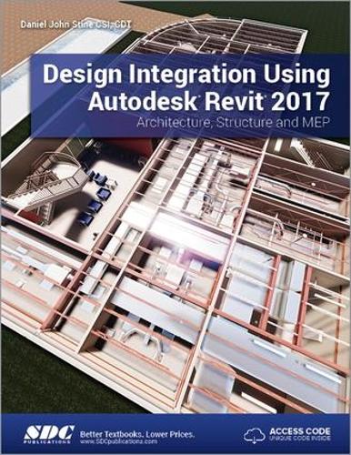 [object Object] «Design Integration Using Autodesk Revit 2017 (Including unique access code)», автор Даніель Стін - фото №1