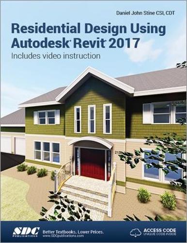 [object Object] «Residential Design Using Autodesk Revit 2017 (Including unique access code)», автор Дэниел Стайн - фото №1