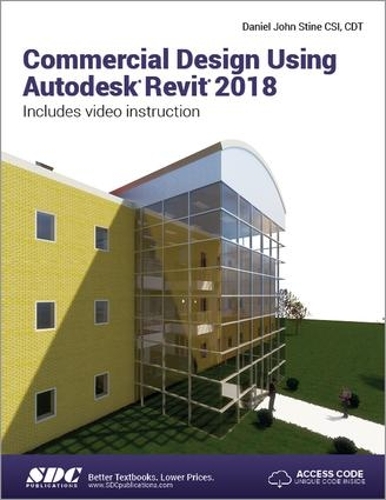 [object Object] «Commercial Design Using Autodesk Revit 2018», автор Деніел Джон Стін - фото №1