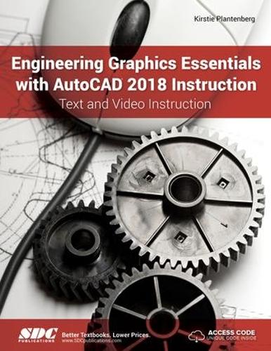 [object Object] «Engineering Graphics Essentials with AutoCAD 2018 Instruction», автор Кірсті Плантенберг - фото №1