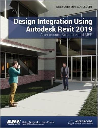 [object Object] «Design Integration Using Autodesk Revit 2019», автор Дэниел Джон Стайн - фото №1