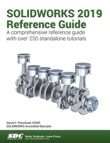 [object Object] «SOLIDWORKS 2019 Reference Guide», автор Девід Планчард - фото №1