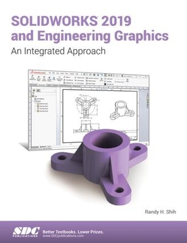 Бумажная книга «SOLIDWORKS 2019 and Engineering Graphics», автор Рэнди Ши - фото №1