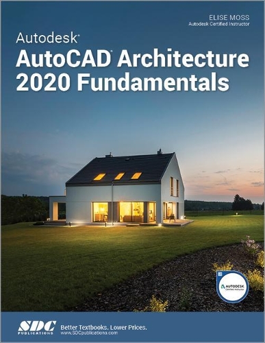 [object Object] «Autodesk AutoCAD Architecture 2020 Fundamentals», автор Еліза Мосс - фото №1
