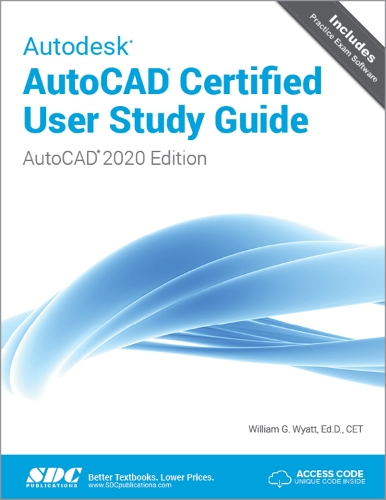 [object Object] «Autodesk AutoCAD Certified User Study Guide (AutoCAD 2020 Edition)», автор Вільям Г. Вайатт - фото №1