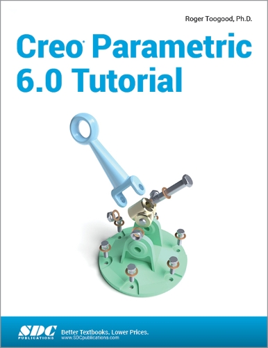 [object Object] «Creo Parametric 6.0 Tutorial», автор Роджер Тугуд - фото №1