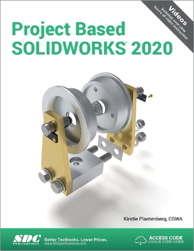 [object Object] «Project Based SOLIDWORKS 2020», автор Кірсті Плантенберг - фото №1