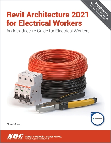 [object Object] «Revit Architecture 2021 for Electrical Workers», автор Еліза Мосс - фото №1