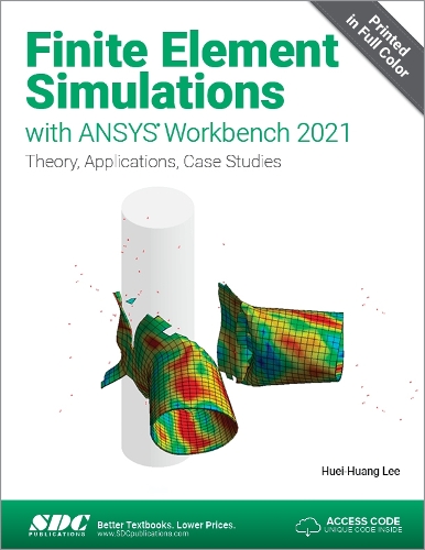 [object Object] «Finite Element Simulations with ANSYS Workbench 2021», автор Хуей-Хуанг Лі - фото №1
