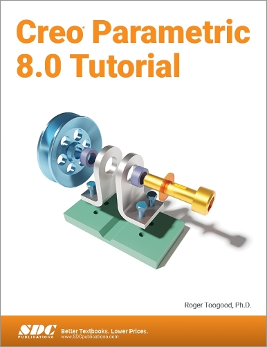 [object Object] «Creo Parametric 8.0 Tutorial», автор Роджер Тугуд - фото №1