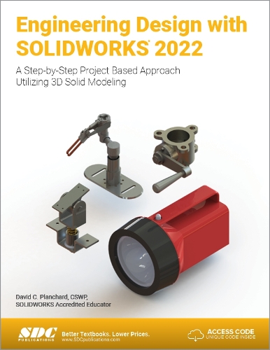 [object Object] «Engineering Design with SOLIDWORKS 2022: A Step-by-Step Project Based Approach Utilizing 3D Solid Modeling», автор Девід К. Планчард - фото №1