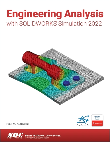 [object Object] «Engineering Analysis with SOLIDWORKS Simulation 2022», автор Пол Куровскі - фото №1