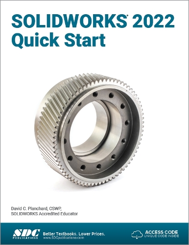 [object Object] «SOLIDWORKS 2022 Quick Start», автор Девід Планчард - фото №1
