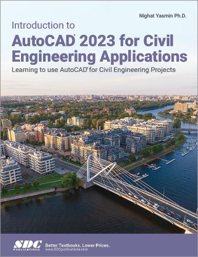 [object Object] «Introduction to AutoCAD 2023 for Civil Engineering Applications: Learning to use AutoCAD for Civil Engineering Projects», автор Нігат Ясмін - фото №1