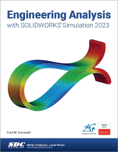 [object Object] «Engineering Analysis with SOLIDWORKS Simulation 2023», автор Пол Куровскі - фото №1