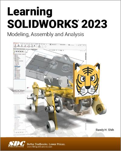 Паперова книга «Learning SOLIDWORKS 2023: Modeling, Assembly and Analysis», автор Ренді Х. Ши - фото №1