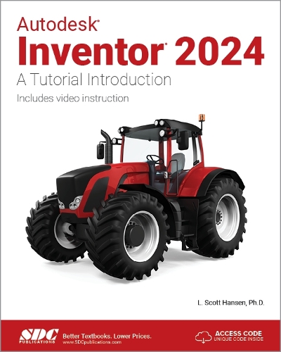Паперова книга «Autodesk Inventor 2024: A Tutorial Introduction», автор Л. Скотт Хансен - фото №1