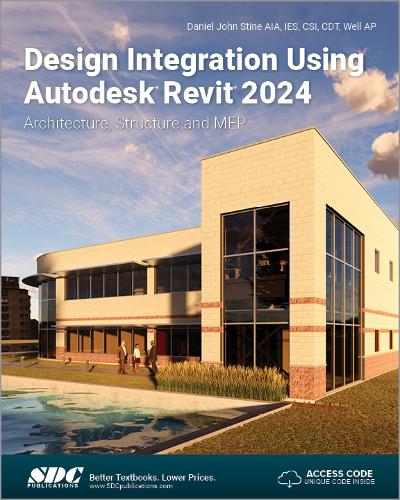 [object Object] «Design Integration Using Autodesk Revit 2024: Architecture, Structure and MEP», автор Деніел Джон Стін - фото №1