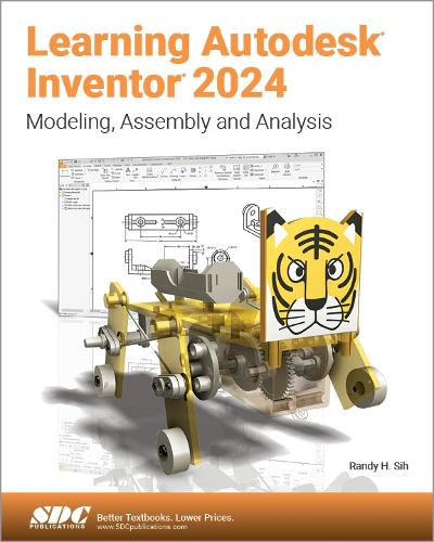 Паперова книга «Learning Autodesk Inventor 2024: Modeling, Assembly and Analysis», автор Ренді Х. Ши - фото №1