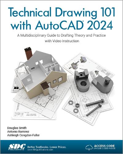 Паперова книга «Technical Drawing 101 with AutoCAD 2024», авторів Антоніо Рамірес, Ешлі Конгдон-Фуллер, Дуглас Сміт - фото №1