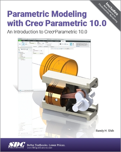 Паперова книга «Parametric Modeling with Creo Parametric 10.0: An Introduction to Creo Parametric 10.0», автор Ренді Х. Ши - фото №1