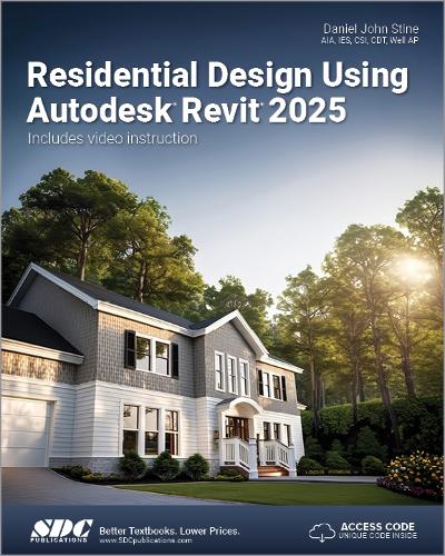 [object Object] «Residential Design Using Autodesk Revit 2025», автор Дэниел Джон Стайн - фото №1