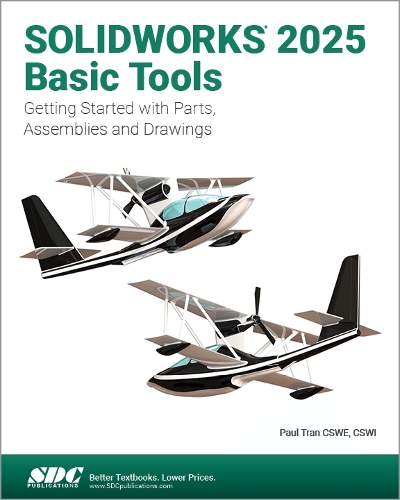 Paper book «SOLIDWORKS 2025 Basic Tools: Getting Started with Parts, Assemblies and Drawings», author Paul Tran - фото №1