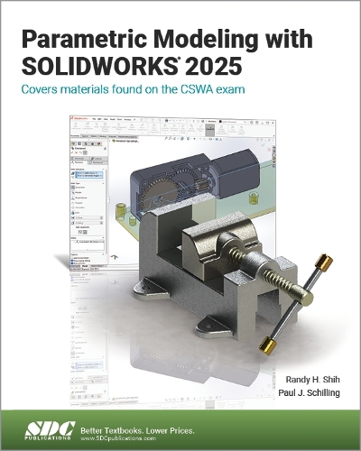 Бумажная книга «Parametric Modeling with SOLIDWORKS 2025», авторов Пол Шиллинг, Рэнди Х. Ши - фото №1