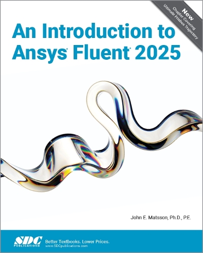 Паперова книга «An Introduction to Ansys Fluent 2025», автор Джон Е. Матссон - фото №1