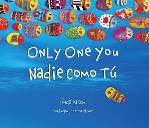 Бумажная книга «Only One You/Nadie Como Tu», автор Линда Кранц - фото №1