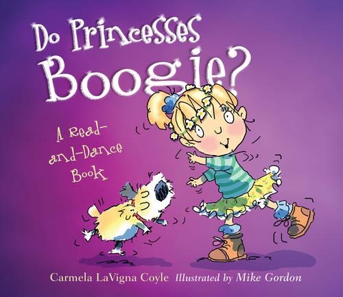 Бумажная книга «Do Princesses Boogie?», автор Кармела ЛаВинья Койл - фото №1