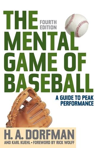 Бумажная книга «The Mental Game of Baseball: A Guide to Peak Performance», авторов Х.А. Дорфман, Карл Кюль - фото №1