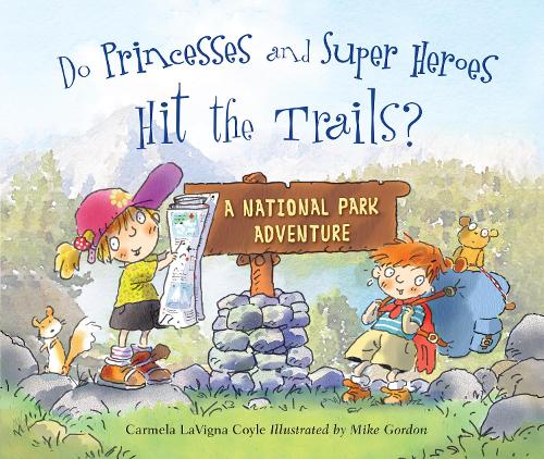 Бумажная книга «Do Princesses and Super Heroes Hit the Trails?», автор Кармела ЛаВинья Койл - фото №1