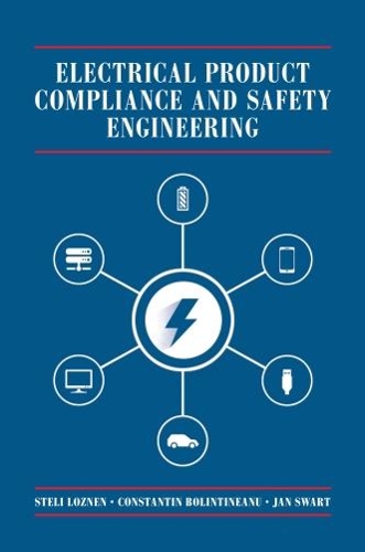 Паперова книга «Electrical Product Compliance and Safety Engineering», авторів Ян Сварт, Стелі Лознен - фото №1