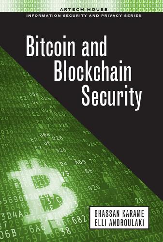 Бумажная книга «Bitcoin and Blockchain Security», авторов Элли Андрулаки, Гассан О. Караме - фото №1