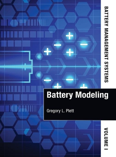 Бумажная книга «Battery Management Systems, Volume I: Battery Modeling», автор Грегори Плетт - фото №1