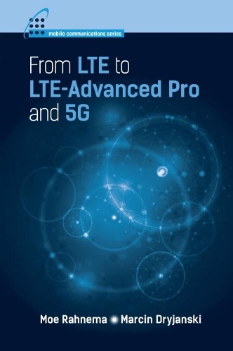 Бумажная книга «From LTE to LTE-Advanced Pro and 5G», авторов Марцин Дрыжанский, Мо Ранема - фото №1