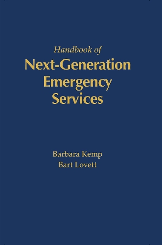 Паперова книга «The Handbook of Next Generation Emergency Services», авторів Барбара Кемп, Барт Ловетт - фото №1