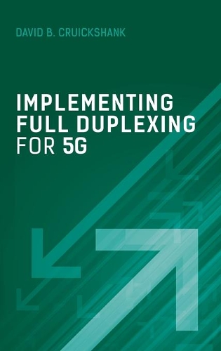 Паперова книга «Implementing Full Duplexing for 5G», автор Девід Б. Круїкшенк - фото №1
